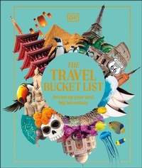 Abbildung von: The Travel Bucket List - DK Eyewitness Travel