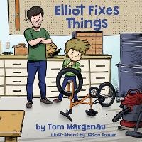 Enlarge image Cover: Elliot Fixes Things - Peppertree Press