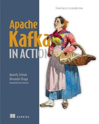 Abbildung von: Apache Kafka in Action - Manning Publications