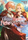 Cover: The Otome Heroine's Fight for Survival: Volume 5 - J-Novel Club