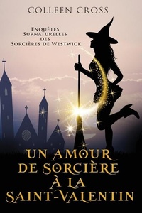 Abbildung von: Un amour de sorciere a la Saint-Valentin - Slice Publishing