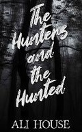 Cover: The Hunters and the Hunted - Engen Books Ltd.