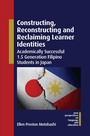 Cover: Constructing, Reconstructing and Reclaiming Learner Identities - Multilingual Matters
