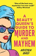 Cover: A Beauty Queen's Guide to Murder and Mayhem - Storm Publishing