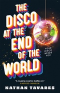 Cover: The Disco at the End of the World - TITAN BOOKS