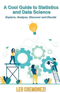 Abbildung von: A Cool Guide to Statistics and Data Science - PN Books
