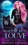 Cover: La malediction de la louve - Brogan Thomas Books