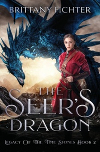 Enlarge image Cover: The Seer's Dragon - Brittany Fichter