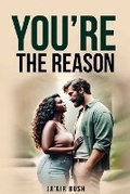 Cover: You're The Reason - Welcome to the Storm Publishing!