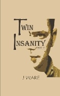 Cover: TwinInsanity Part 11 - Jware