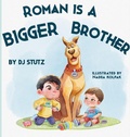 Cover: Roman Is a BIGGER Brother - 2 Z Press LLC