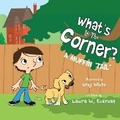Cover: What's in the Corner? - Freedomchaser Books