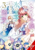 Cover: The Small-Animallike Lady Is Adored by the Ice Prince, Vol. 3 (manga) - Yen Press