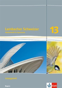 Abbildung von: Lambacher Schweizer Mathematik 13. Ausgabe Bayern - Klett