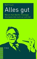 Cover: Alles gut - Theologischer Verlag Z&uuml;rich