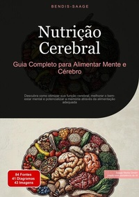 Abbildung von: Nutrição Cerebral: Guia Completo para Alimentar Mente e Cérebro - Saage Books