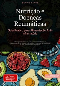 Abbildung von: Nutrição e Doenças Reumáticas: Guia Prático para Alimentação Anti-inflamatória - Saage Books