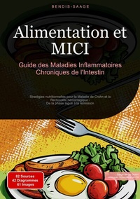 Abbildung von: Alimentation et MICI: Guide des Maladies Inflammatoires Chroniques de l'Intestin - Saage Books