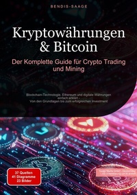 Abbildung von: Kryptowährungen & Bitcoin: Der Komplette Guide für Crypto Trading und Mining - Saage Books