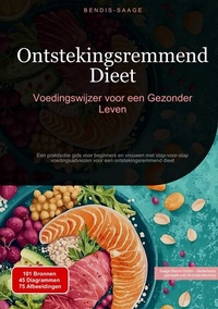 Abbildung von: Ontstekingsremmend Dieet: Voedingswijzer voor een Gezonder Leven - Saage Books