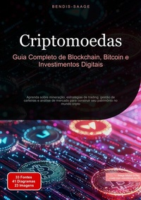 Abbildung von: Criptomoedas: Guia Completo de Blockchain, Bitcoin e Investimentos Digitais - Saage Books