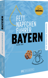 Abbildung von: Fettnäpfchenführer Bayern - Bruckmann