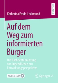 Abbildung von: Auf dem Weg zum informierten Bürger - Springer VS