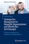 Cover: Strategisches Management in Nonprofit-Organisationen und &ouml;ffentlichen Einrichtungen - Springer Gabler