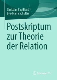 Abbildung von: Postskriptum zur Theorie der Relation - Springer VS