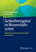 Cover: Fachkr&auml;fteengp&auml;sse im Wissenschaftssystem - Springer Gabler