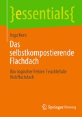 Cover: Das selbstkompostierende Flachdach - Springer Vieweg