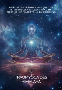 Abbildung von: Traumyoga  des Himalaya - epubli