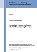 Cover: Flexible Path Planning for Robotic Industrial Manufacturing Processes - Shaker