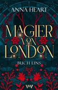 Cover: Magier von London - Buch eins GRATIS - Von Morgen Verlag