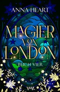 Cover: Magier von London - Buch vier - Von Morgen Verlag