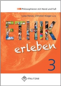 Abbildung von: Ethik erleben 3 - Militzke Verlag GmbH