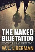 Cover: The Naked Blue Tattoo - Next Chapter