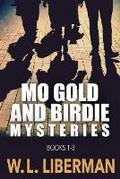 Cover: Mo Gold And Birdie Mysteries - Books 1-3 - Next Chapter