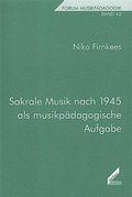 Cover: Sakrale Musik nach 1945 als musikp&auml;dagogische Aufgabe - Hollitzer Wissenschaftsverlag