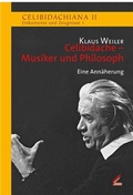 Cover: Celibidache - Musiker und Philosoph - Hollitzer Wissenschaftsverlag