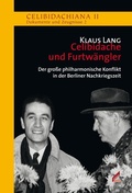 Cover: Celibidache und Furtw&auml;ngler - Hollitzer Wissenschaftsverlag