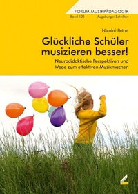 Abbildung von: Glückliche Schüler musizieren besser! - Hollitzer Wissenschaftsverlag