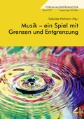 Cover: Musik - ein Spiel mit Grenzen und Entgrenzung - Hollitzer Wissenschaftsverlag