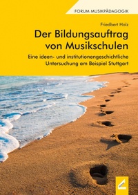 Abbildung von: Der Bildungsauftrag von Musikschulen - Hollitzer Wissenschaftsverlag