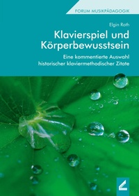 Abbildung von: Klavierspiel und Körperbewusstsein - Hollitzer Wissenschaftsverlag