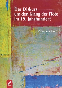 Abbildung von: Der Diskurs um den Klang der Flöte im 19. Jahrhundert - Hollitzer Wissenschaftsverlag