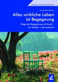 Cover: Alles wirkliche Leben ist Begegnung - Hollitzer Wissenschaftsverlag