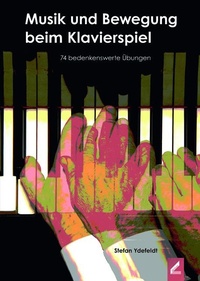 Abbildung von: Musik und Bewegung beim Klavierspiel - Hollitzer Wissenschaftsverlag
