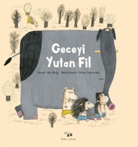 Enlarge image Cover: Geceyi Yutan Fil - Bilim ve Sanat Yayinlari