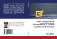Bild: Regional Autonomy of Policy Making and Implementations in Ethiopia - LAP Lambert Academic Publishing